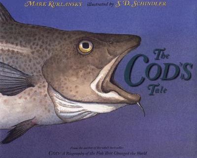 The Cod's Tale - Kurlansky, Mark