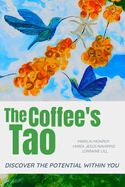 The Coffee's Tao: Discover the Diamond within you