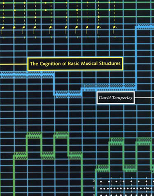 The Cognition of Basic Musical Structures - Temperley, David