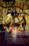 The Cogwheel Brain