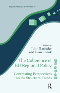 The Coherence of Eu Regional Policy: Contrasting Perspectives on the Structural Funds
