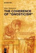 The Coherence of "Gnosticism"