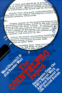 The Cointelpro Papers: Documents from the FBI's Secret Wars Against Domestic Dissent - Churchill, Ward, and Vander Wall, James, and Trudell, John (Foreword by)