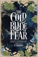 The Cold Blade of Fear