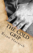 The Cold Grip