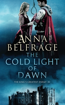 The Cold Light of Dawn - Belfrage, Anna