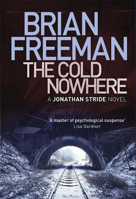 The Cold Nowhere - Freeman, Brian