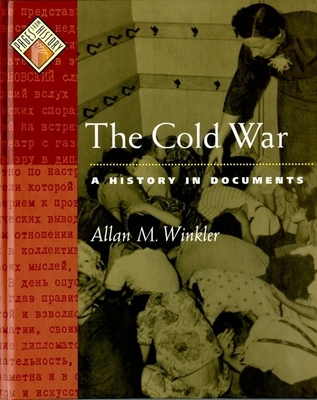 The Cold War: A History in Documents - Winkler, Allan M