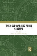 The Cold War and Asian Cinemas