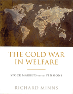 The Cold War in Welfare: Stock Markets Versus Pensions