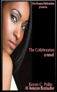 The Collaboration - Collins, Marcus (Editor), and Polite, Keyon C