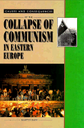 The Collapse of Communism in Eastern Europe