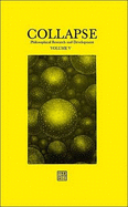 The Collapse: Philosophical Research and Development: Copernican Imperative - Veal, Damian (Editor), and Mackay, Robin James (Editor)