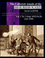 The Collected Annals of The FORTEAN SOCIETY MAGAZINE. Vol. 1. No. 1 (Sept. 1937)-No.10 (Aut. 1945)