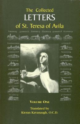 The Collected Letters of St. Teresa of Avila, Vol. 1 - Kavanaugh, Kieran (Introduction by)