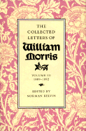 The Collected Letters of William Morris, Volume III: 1889-1892