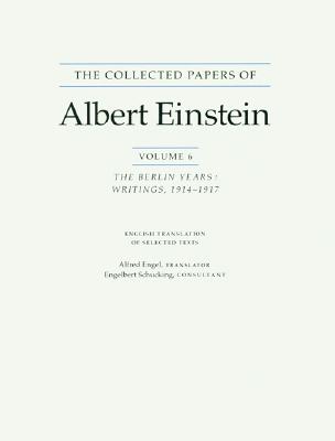 The Collected Papers of Albert Einstein, Volume 6 (English): The Berlin Years: Writings, 1914-1917. (English translation supplement) - Einstein, Albert, and Engel, Alfred (Translated by)