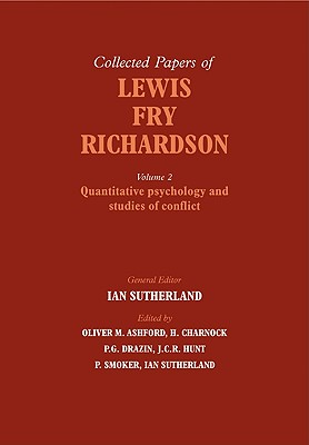 The Collected Papers of Lewis Fry Richardson - Ashford, Oliver M. (Editor), and Charnock, H. (Editor), and Drazin, P. G. (Editor)