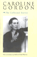 The collected stories of Caroline Gordon