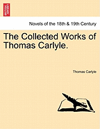 The Collected Works of Thomas Carlyle.