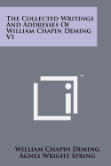 The Collected Writings and Addresses of William Chapin Deming V1