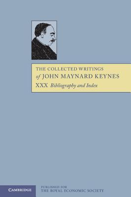 The Collected Writings of John Maynard Keynes - Keynes, John Maynard, and Moggridge, Donald (Editor)