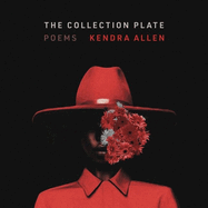 The Collection Plate: Poems