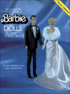 The Collector's Encyclopedia of Barbie Dolls and Collectibles