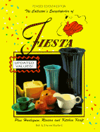 The Collector's Encyclopedia of Fiesta, with Harlequin and Riviera: Sharon and Bob Huxford
