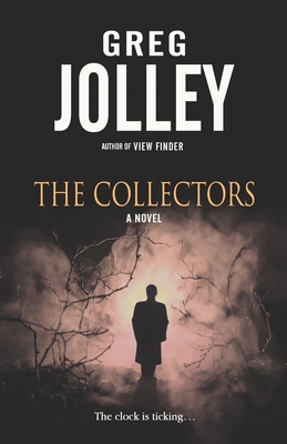 The Collectors - Jolley, Greg