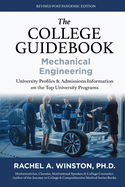 The College Guidebook: Mechanical Engineering: University Pro&#64257;les & Admissions Information on the Top University Programs