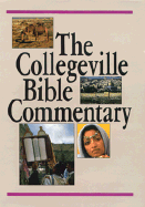 The Collegeville Bible Commentary: Based on the New American Bible with Revised New Testament