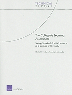The Collegiate Learning Assessment: Setting Standards for Performance at a College or University
