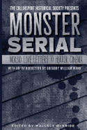 The Collinsport Historical Society Presents Monster Serial: Morbid Love Letters to Horror Cinema