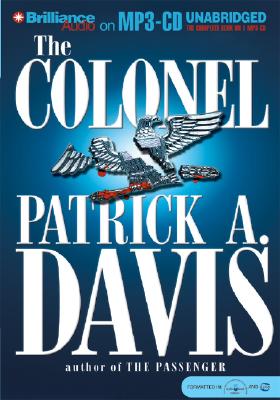 The Colonel - Davis, Patrick A, and Lawrence, Robert, Dr. (Read by)