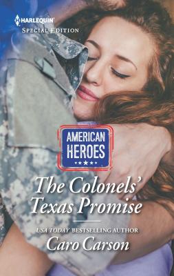 The Colonels' Texas Promise - Carson, Caro