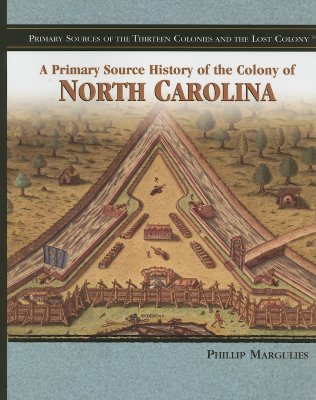 The Colony of North Carolina - Margulies, Phillip