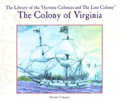 The Colony of Virginia - Coleman, Brooke