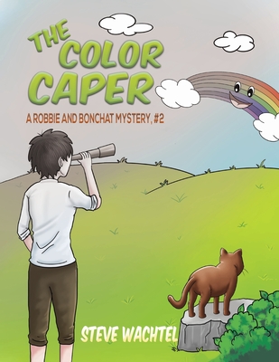 The Color Caper - Wachtel, Steve