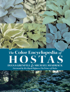 The Color Encyclopedia of Hostas - Grenfell, Diana, and Shadrack, Michael, and Prince of Wales (Foreword by)