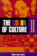 The Color of Culture II