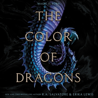 The Color of Dragons - Salvatore, R A, and Lewis, Erika, and York, John (Read by)