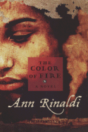 The Color of Fire - Rinaldi, Ann