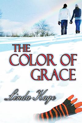 The Color of Grace - Josephen, Laura (Editor), and Kage, Linda