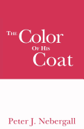 The Color of His Coat