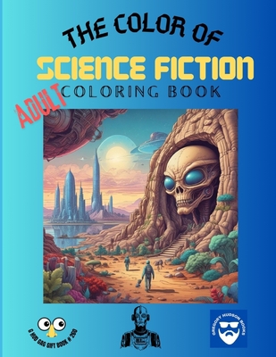 The Color of Science Fiction - Adult Coloring Book - Hudson, Greg, and Hud, G