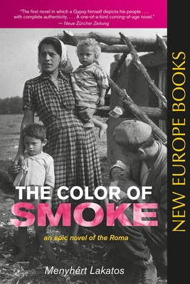 The Color of Smoke - Lakatos, Menyhert, and Major, Ann (Translated by)