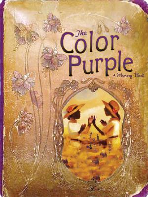 The Color Purple: A Memory Book of the Broadway Musical - Funderberg, Lise, and Winfrey, Oprah (Foreword by)