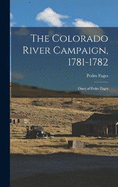 The Colorado River Campaign, 1781-1782: Diary of Pedro Fages