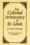 The Colored Aristocracy of St. Louis